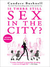 Cover image for Is There Still Sex in the City?